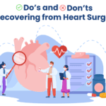 Do’s And Don’ts Of Recovering From Heart Surgery