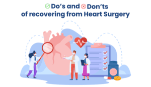  Do’s And Don’ts Of Recovering From Heart Surgery